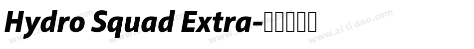 Hydro Squad Extra字体转换